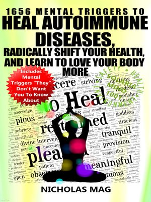 cover image of 1656 Mental Triggers to Heal Autoimmune Diseases, Radically Shift Your Health, and Learn to Love Your Body More
